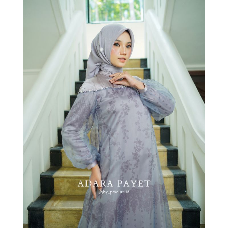ADARA PAYET Bridesmaid Dress Gaun Muslimah Pesta Lamaran Wedding Lebaran Organza