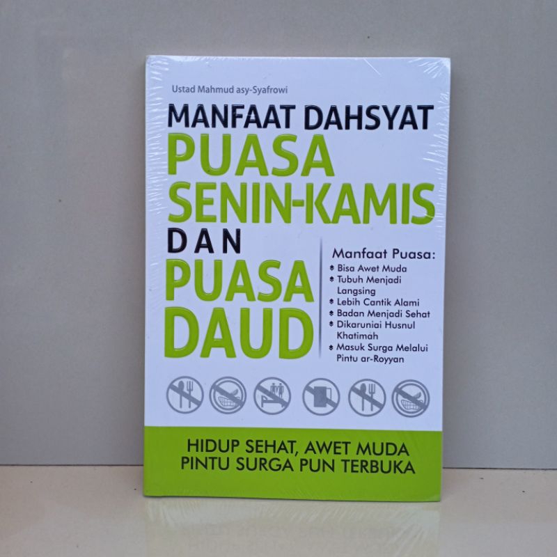 Manfaat Dahsyat Puasa Senin Kamis dan Puasa Daud