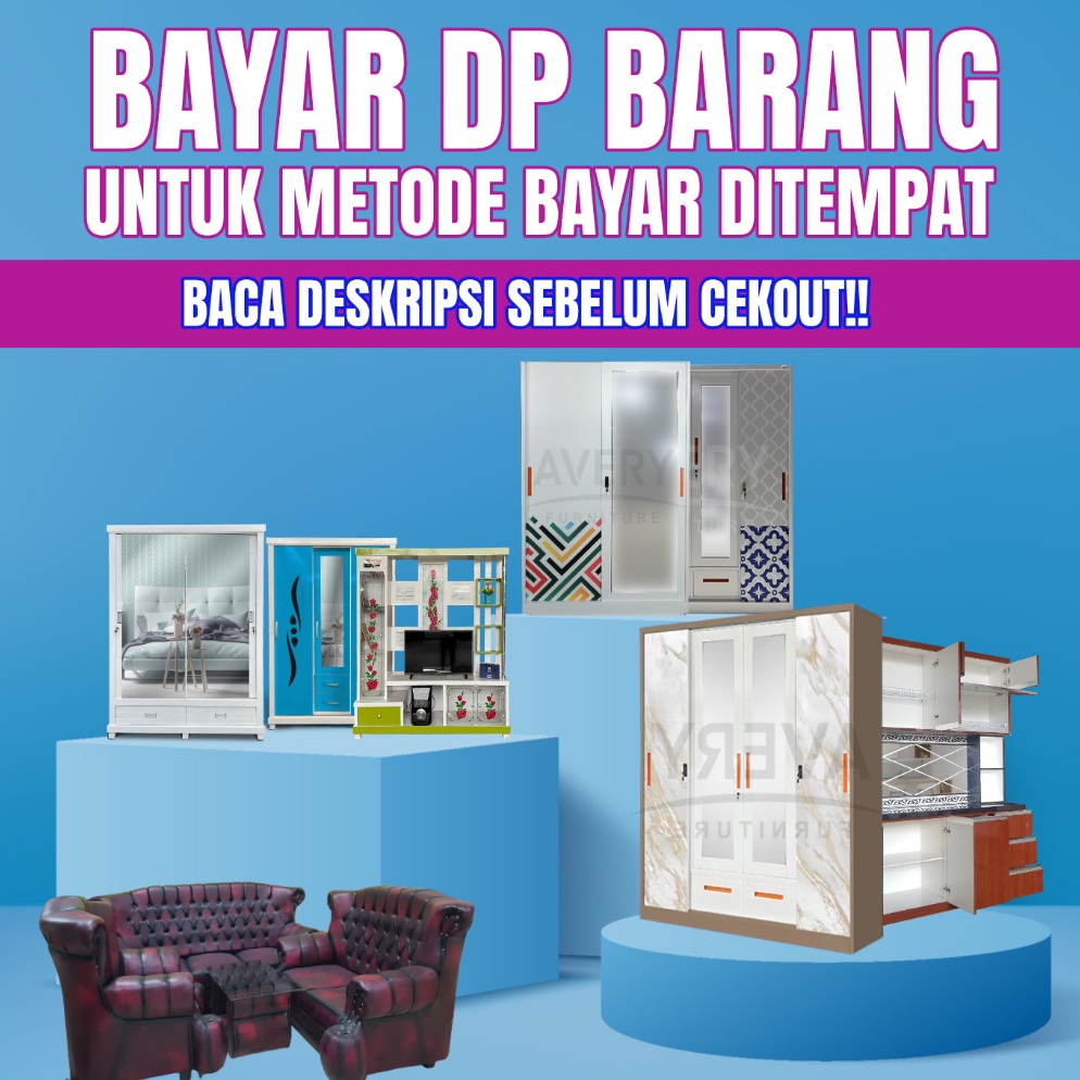 

ART P44X Bayar DP Untuk COD Barang Lemari Sofa Rak Piring dan lainnya Menggunakan Kurir Toko