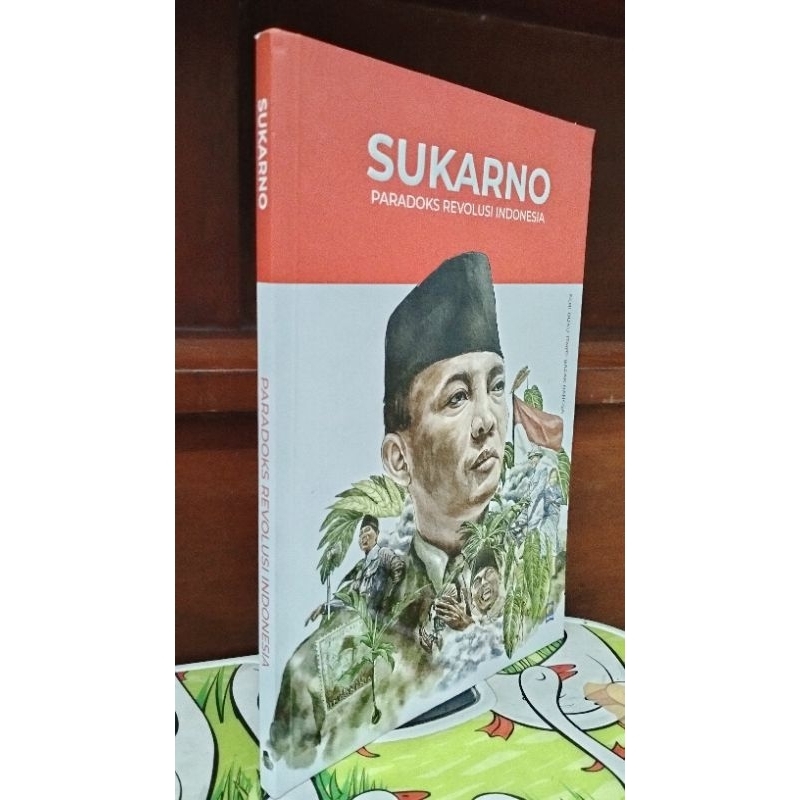 Sukarno - Paradoks Revolusi Indonesia