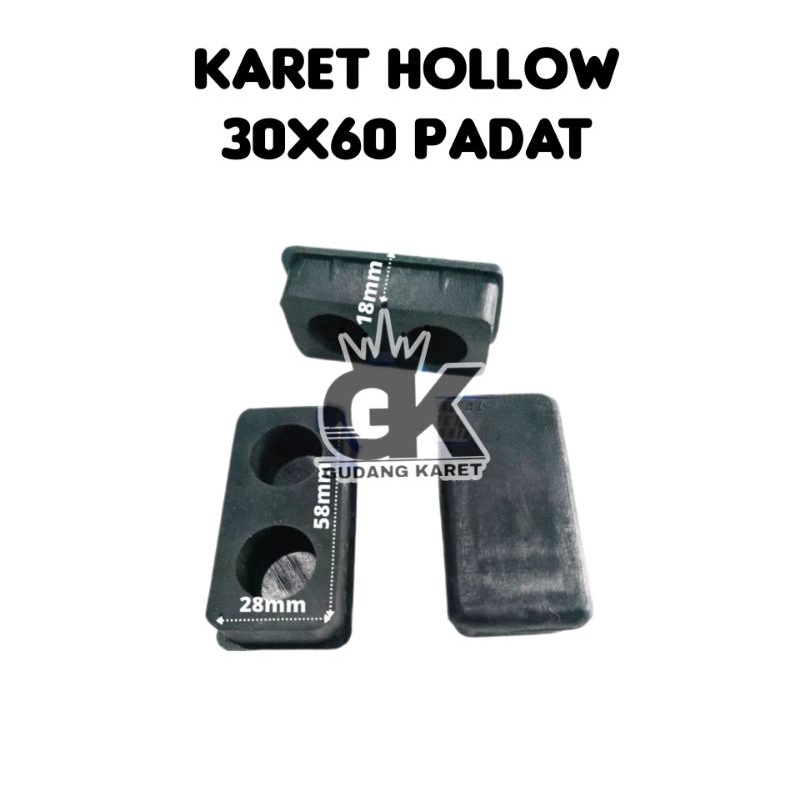 Karet Hollow 3x6 Padat / Karet Kaki Besi Hollow 30x60