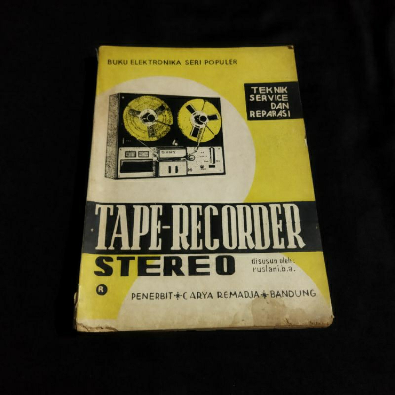 buku elektronika jadul teknik service tape recorder stereo