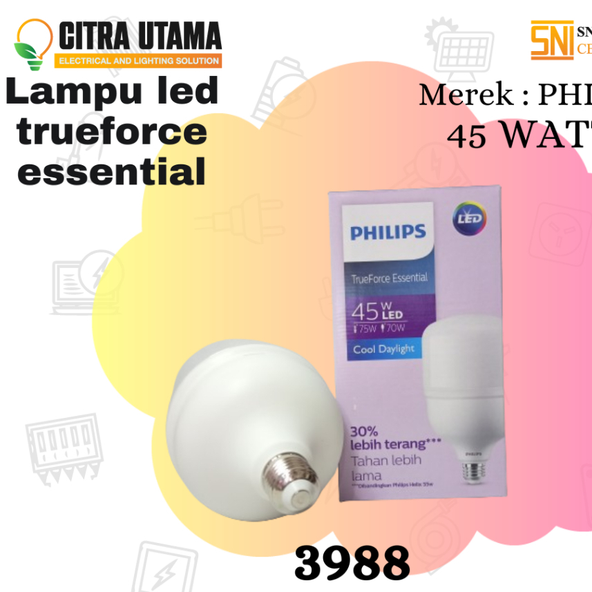 LAMPU LED PHILIPS 45 WATT TRUEFORCE ESSENSIAL K3988