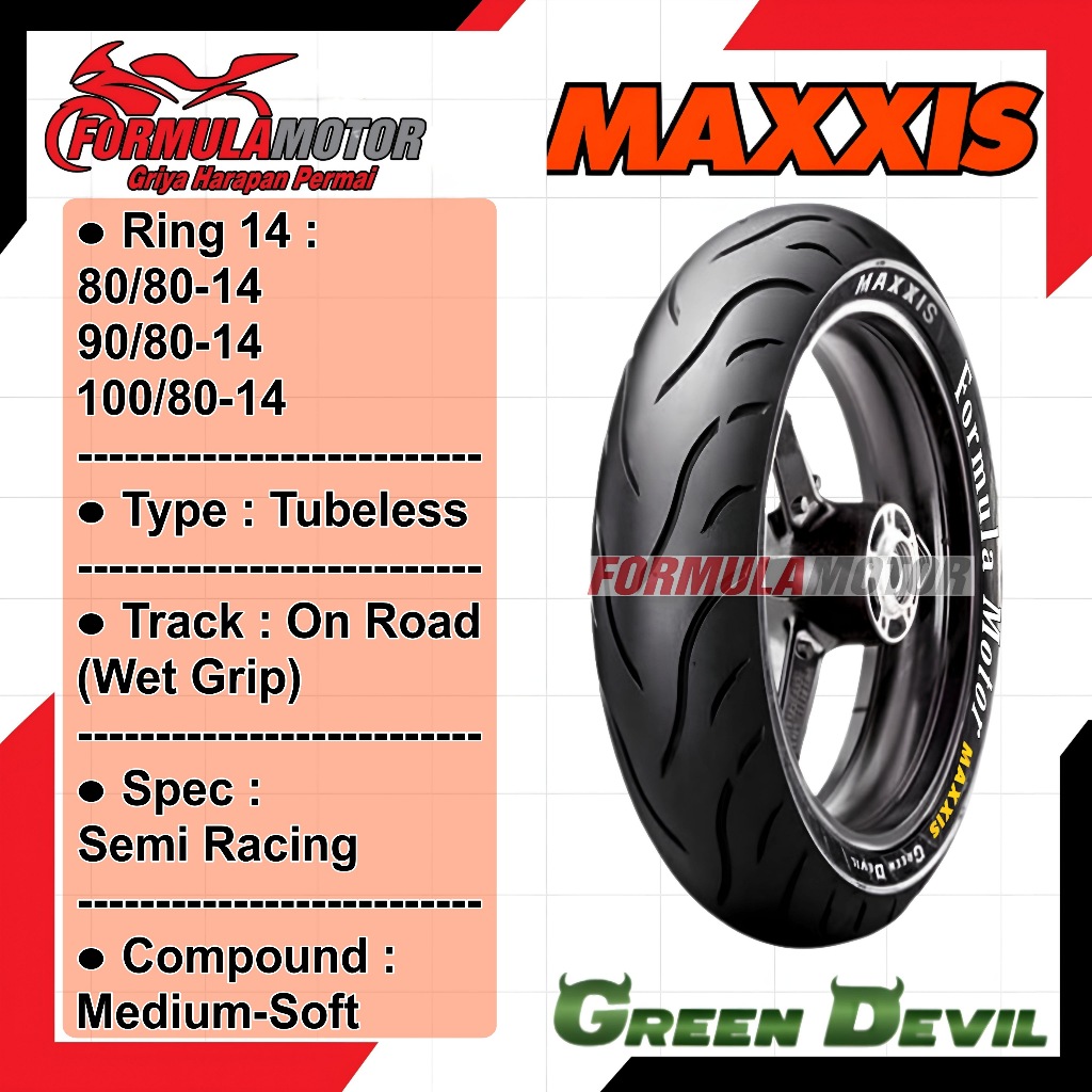 Maxxis Green Devil MA-G1 Ring 14 Tubeless (Donat Soft-Medium Compound) Ban Motor Matic Tubles (80/80-14, 90/80-14, 100/80-14)