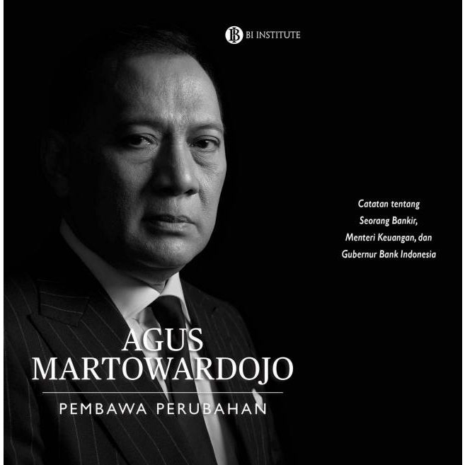 AGUS MARTOWARDOJO PEMBAWA PERUBAHAN