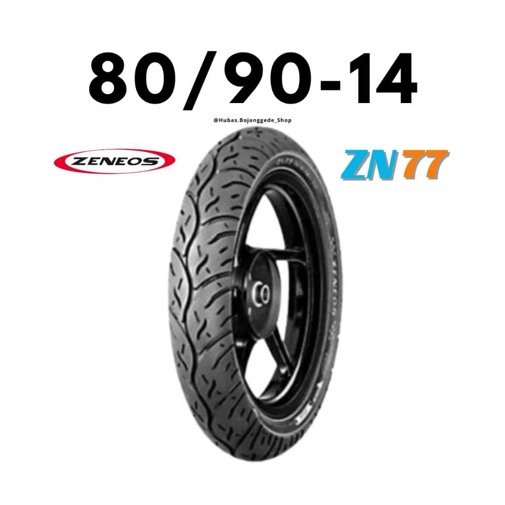 Ban Motor Ring 14 [ 80/90 ] ZN77 Ban ZENEOS 80/90-14 Tubeless