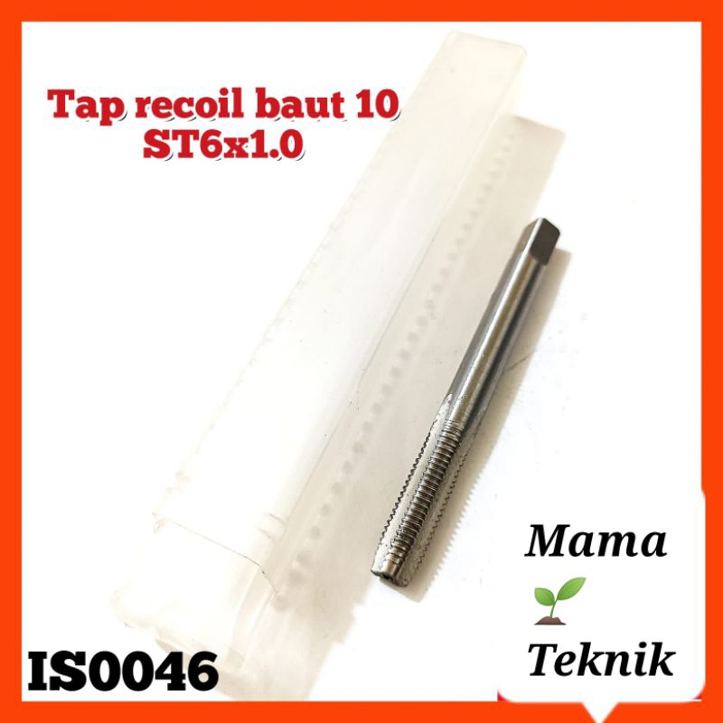 Tap recoil m6x1.0 tap recoil baut 10 tap ST6x1.0