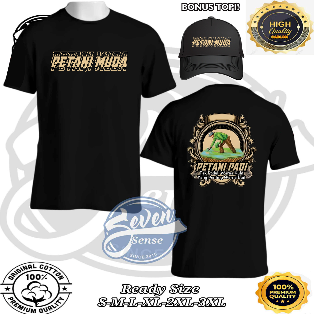 KAOS PETANI MUDA PETANI PADI TAK PEDULI WARNA KULIT YANG PENTING WARNA DUIT BAHAN PREMIUM BONUS TOPI
