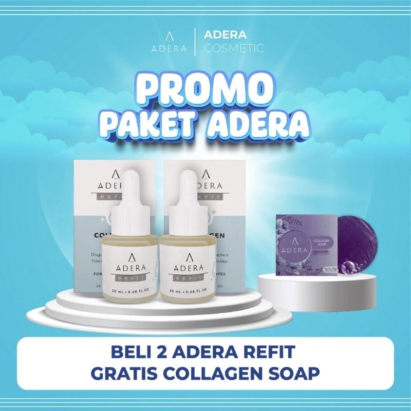 SERUM REFIT ADERA UNTUK NODA HITAM BEKAS JERAWAT BELI 2 GRATIS SABUN COLLAGEN
