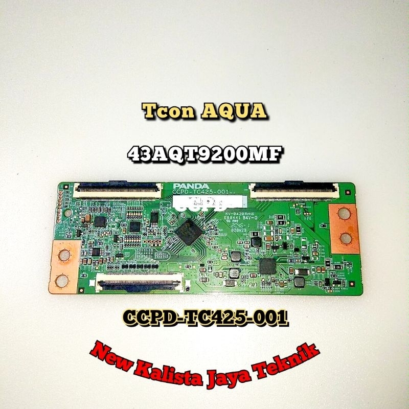 TCON AQUA LE 43AQT9200-MF ORIGINAL CCPD-TC425-001 TCON 43AQT9200 TICON 43AQT9200 TIKON LE43AQT9200 T
