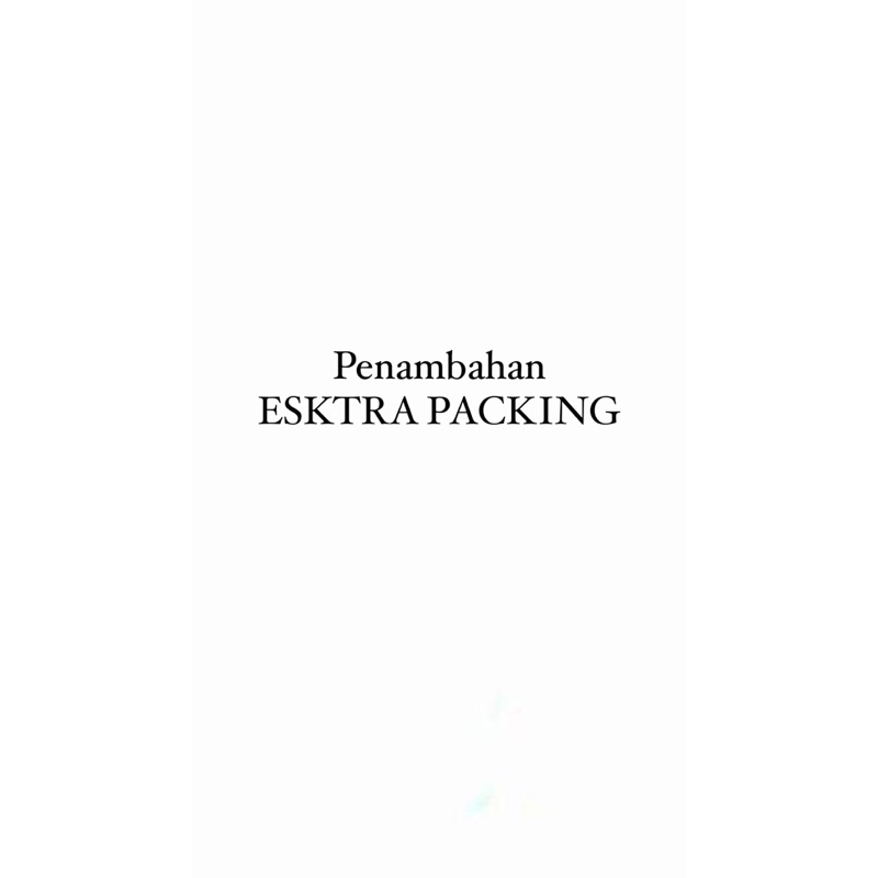 

PENAMBAHAN PACKING BUBLE WRAP DAN KOTAK