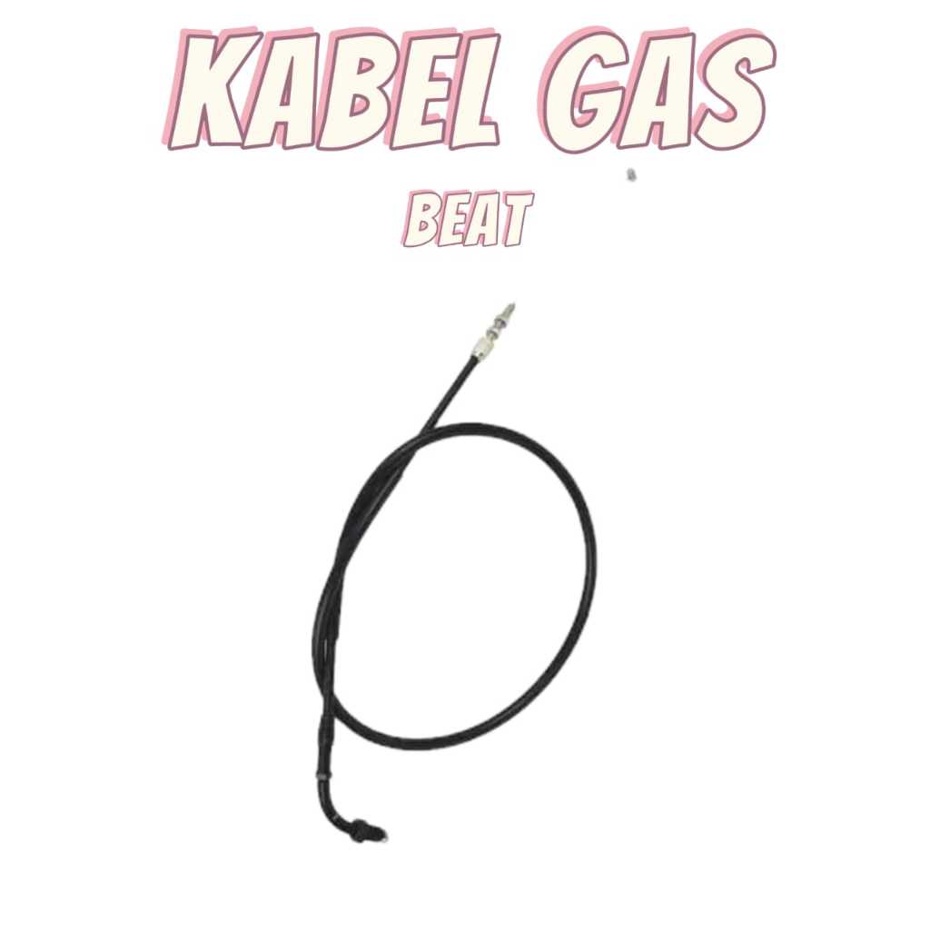 KABEL GAS MOTOR BEAT
