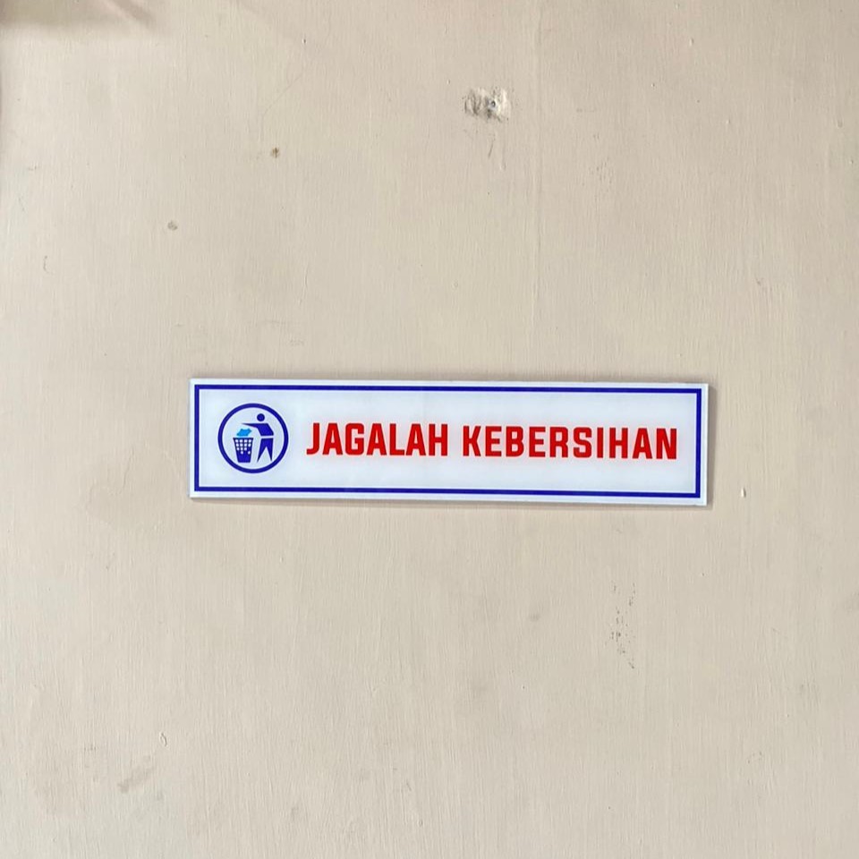 Akrilik Jagalah Kebersihan, Kesehatan Lingkungan