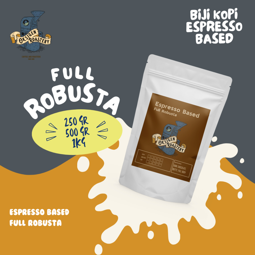 

Bijikopi Espresso House Blend Full Robusta OksigenCoffeeRoastery