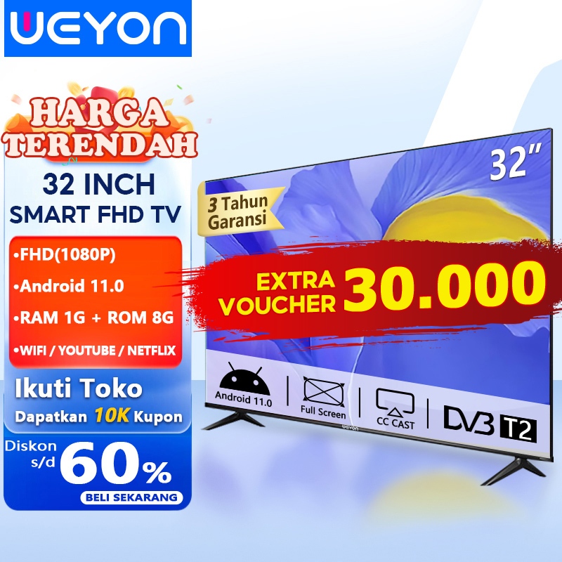 MURAH (BNM) WEYON SAKURA SMART TV LED 32 INCH TV DIGITAL 32 INCH TV ANDROID/OS COOLITA TELEVISI