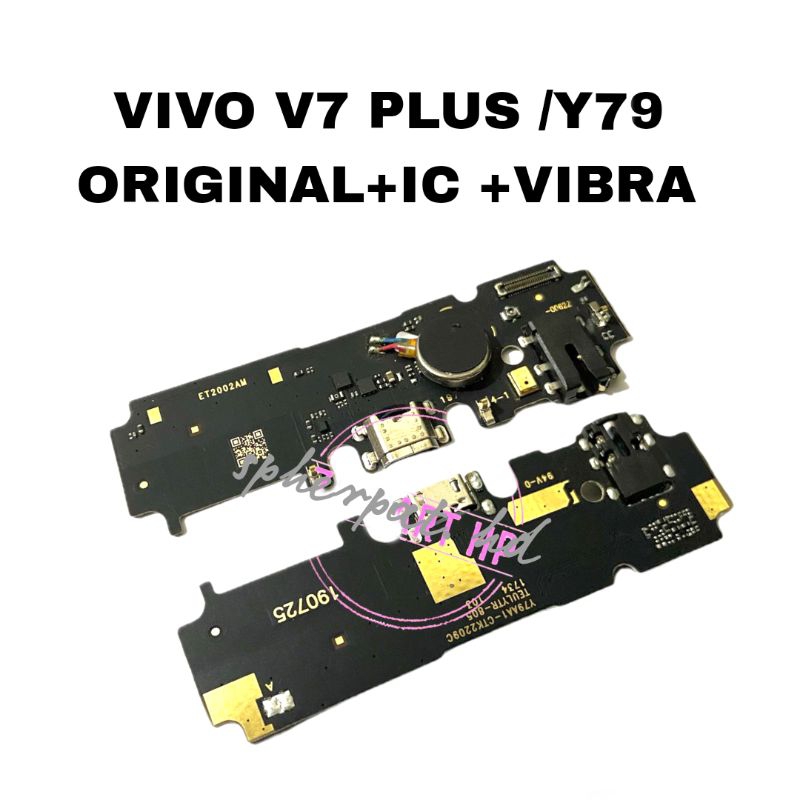 PAPAN CAS VIVO V7 PLUS / Y79  KONEKTOR CHARGER MIC + HF ORIGINAL IC+ VIBRA