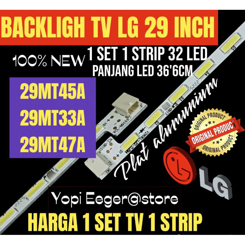 BACKLIGHT TV LCD LED LG 29 INCH 29MT33A- 29MT45A-29MT47A BACKLIGHT TV 29 INCH