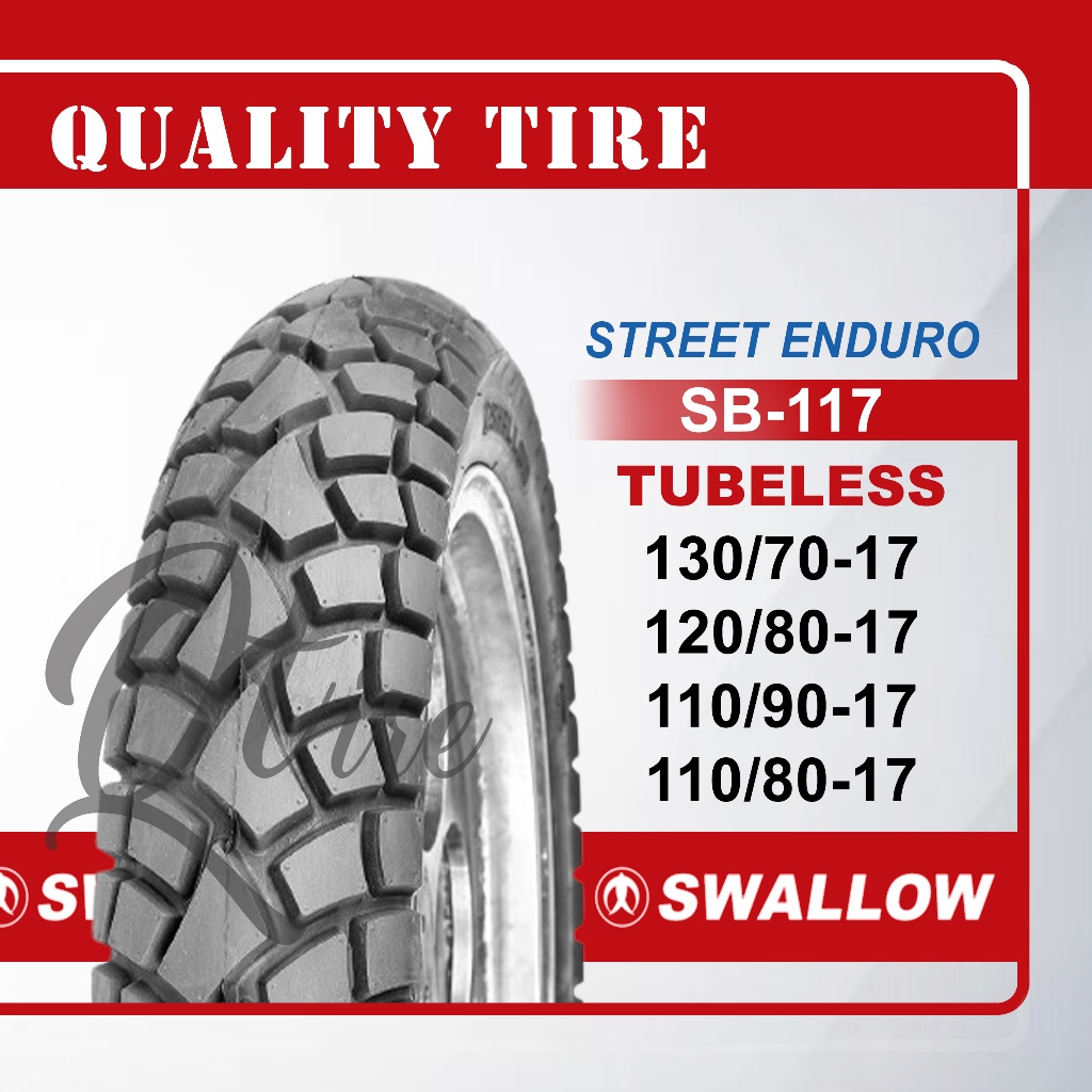 BAN MOTOR SWALLOW SB-117 STREET ENDURO UKURAN 110/80 110/90 120/80 130/70 RING 17 TUBELESS