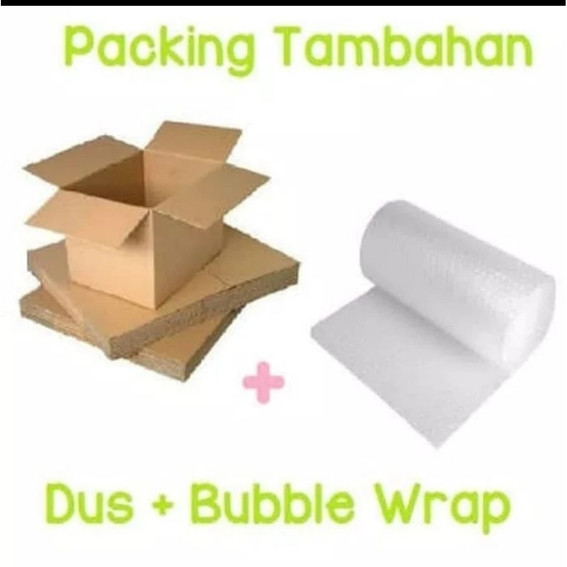 

TAMBAHAN PACKING KARDUS DAN BUBBLE WRAP