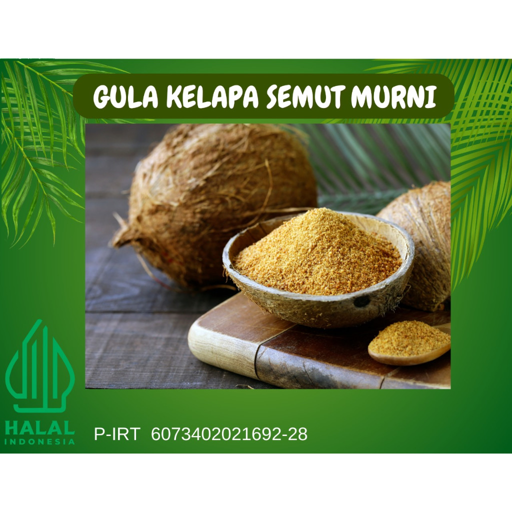 

Gula Kelapa Semut Murni Alami Gula Kelapa Tanpa Campuran Bersertifikat (PIRT) Cap Semar Perkilogram