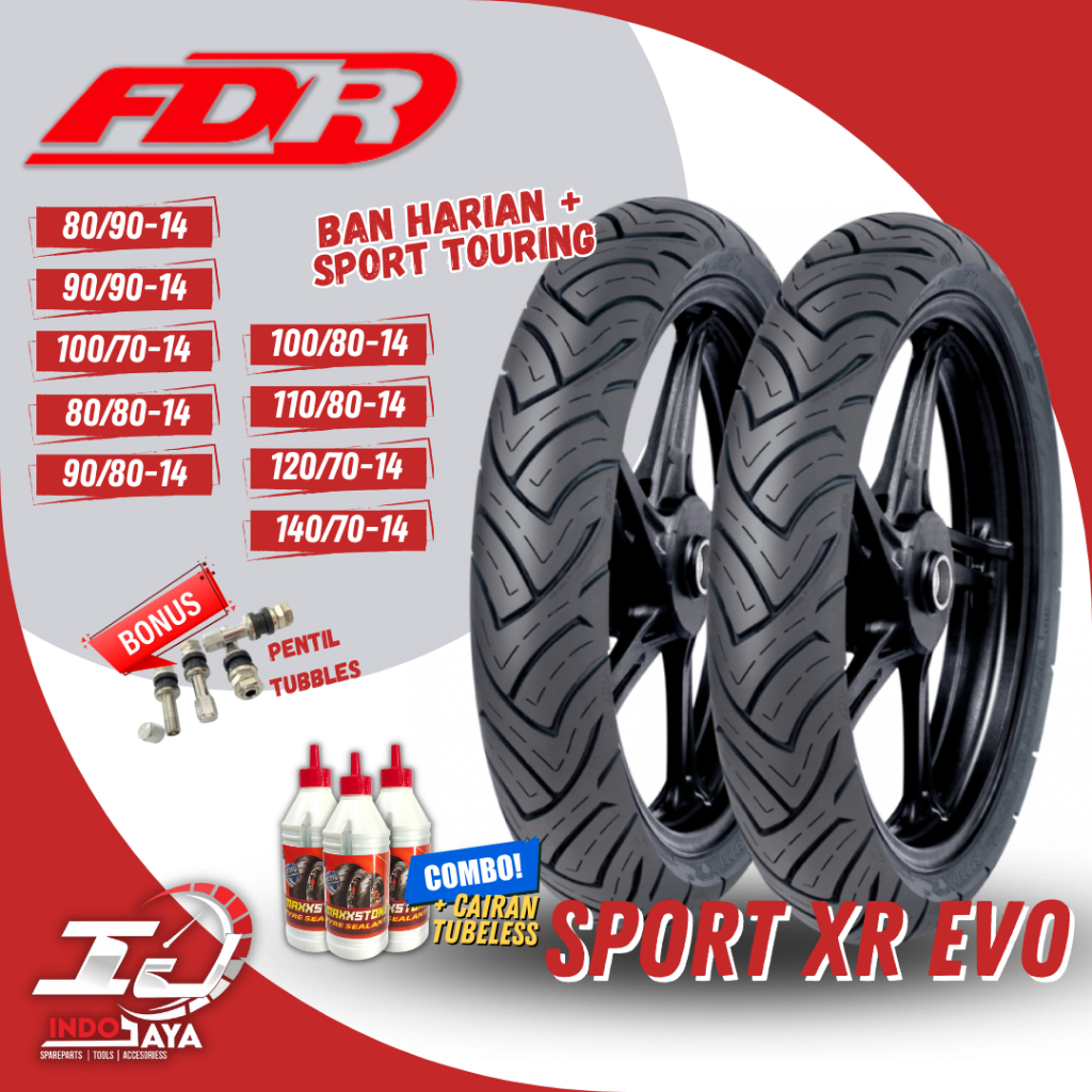 (FREE PENTIL + WRAPPING) BAN FDR SPORT XR EVO TUBELESS (80/80 - 90/80 - 80/90 - 90/90 - 100/70 - 100