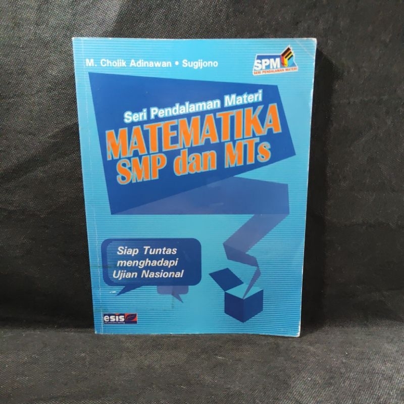 Buku Spm Matematika Smp/Mts, Esis, M.Cholik Adinawan, Sugijono