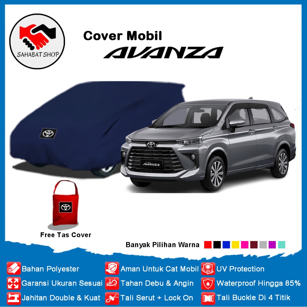 Body Cover Mobil Avanza / Sarung Mobil All New Avanza Veloz 2022 2023 / Selimut Penutup Avanza Outdo