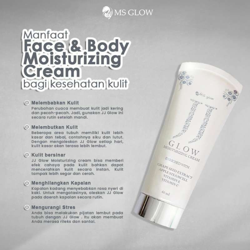 MS GLOW JJ GLOW MOITURIZING CREAM 60ML