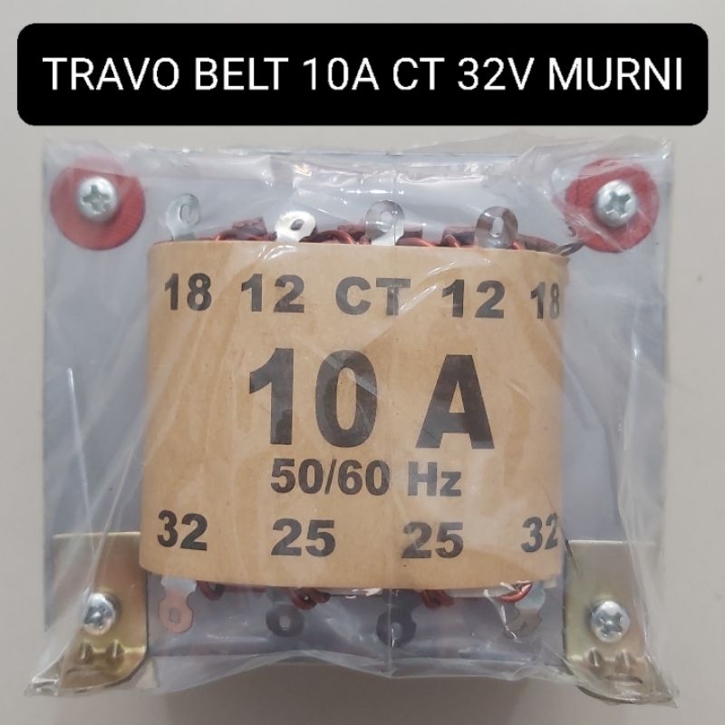 BELT Travo 10A CT 32 Volt MURNI Trafo 10 Amper 32V Tembaga