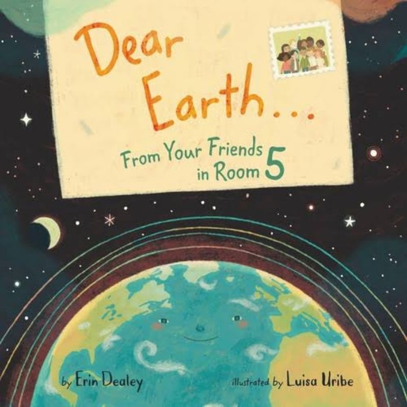Dear Earth: From Your Friends in Room 5