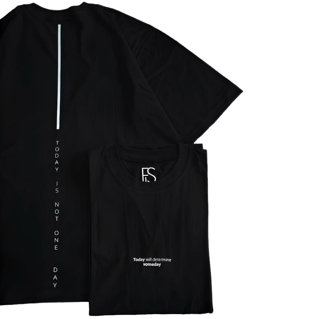 T-shirt Casual Oversize Hitam Today Will Determine Someday | Kaos Casual Oversize Hitam | Kaos Overs