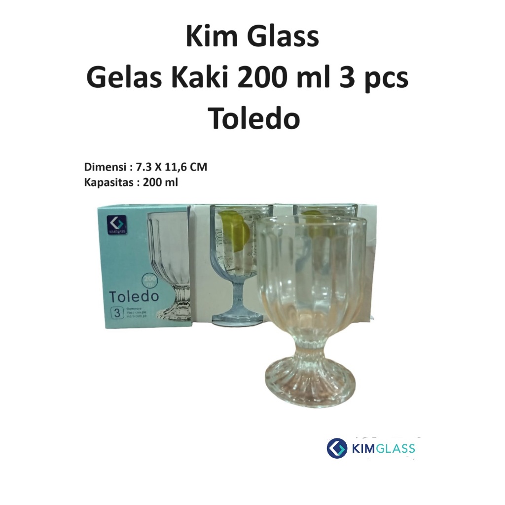 Kim Glass Cangkir Kaki  Kaca Gelas Minum Toledo 3 Pcs 200ml