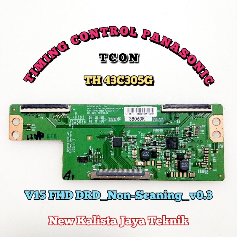 TCON TV PANASONIC TH 43C305G ORIGINAL BARU V15 FHD DRD NON SCANING V0.3 - 6870C-0532A TCON 43C305 TI