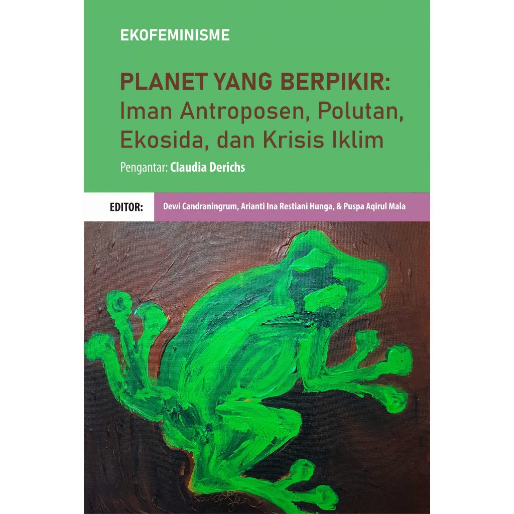 Ekofeminisme: Planet Yang Berpikir