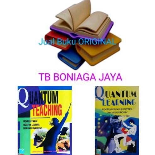 Quantum Teaching dan Quantum Learning - Bobbi DePorter