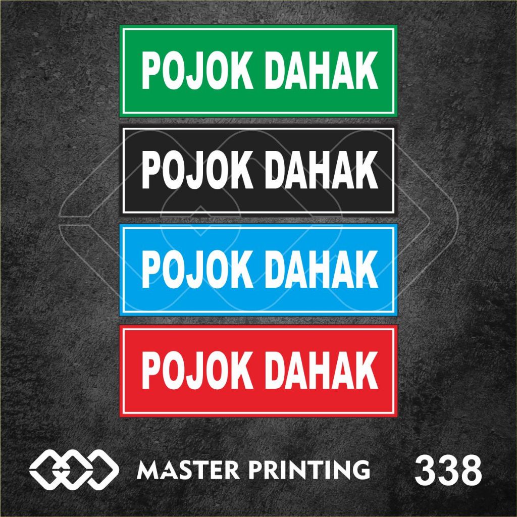 

338 - Stiker Pojok Dahak, Sticker Vinyl, Premium, Tahan Air, Termurah, dan Bisa Custom