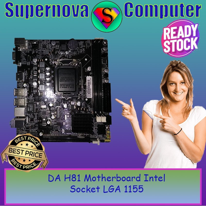 DA H81 Motherboard Intel Socket LGA 1155 Motherboard ini SUDAH NVME