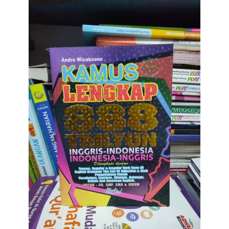 KAMUS LENGKAP 888 TRILIUN INGGRIS INDONESIA-INDONESIA INGGRIS KAMUS  LENGKAP BAHASA INGGRIS INDONESI