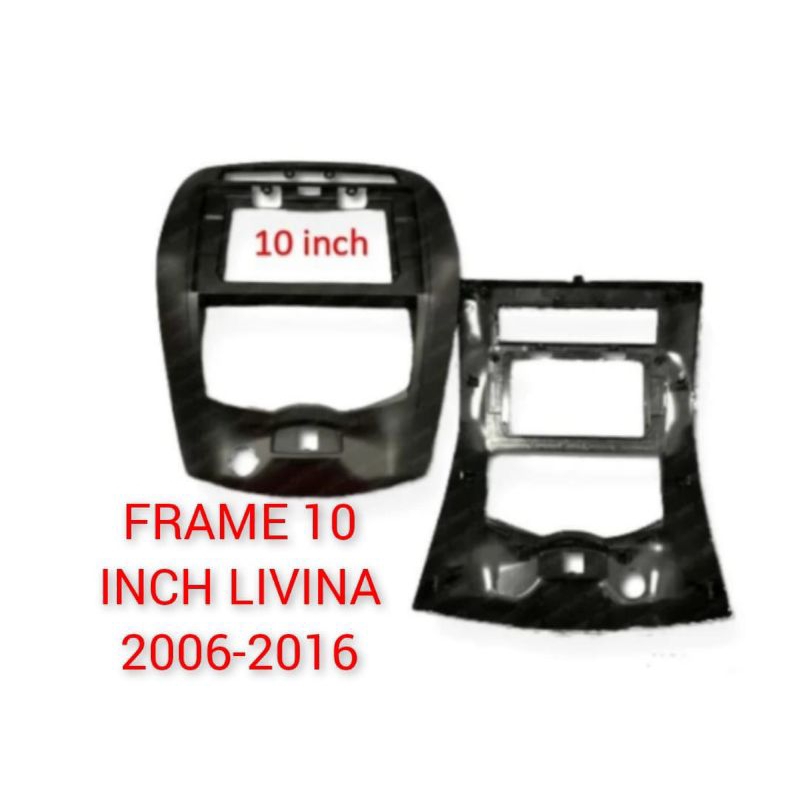 frame head unit android 10 inch mobil livina 2007-2016