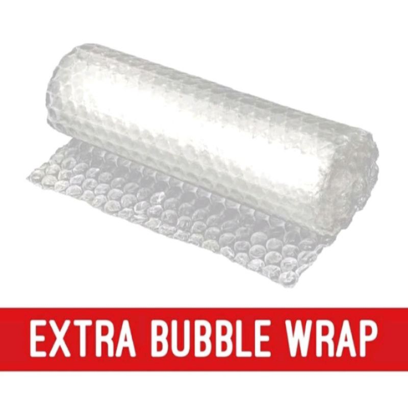 

Extra bubble wrap