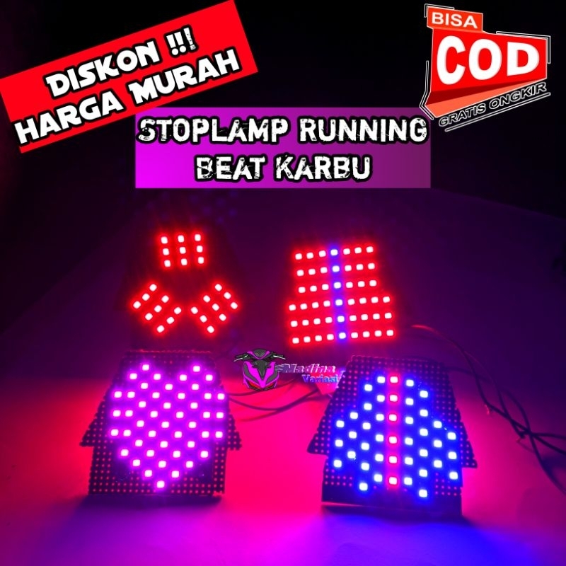 Lampu StopLamp Running Beat KARBU 8 mode otomatis dan ketika di rem Nyala diam semua.       (Beat KA