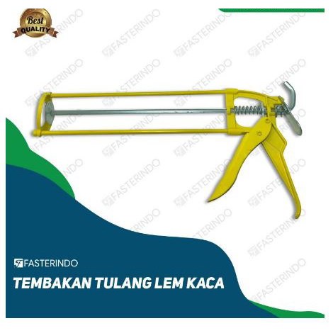 TEMBAKAN TULANG LEM KACA FASTER / TEMBAKAN LEM SEALANT / TEMBAKAN LEM SILIKON ASLI MEREK FASTER MURA