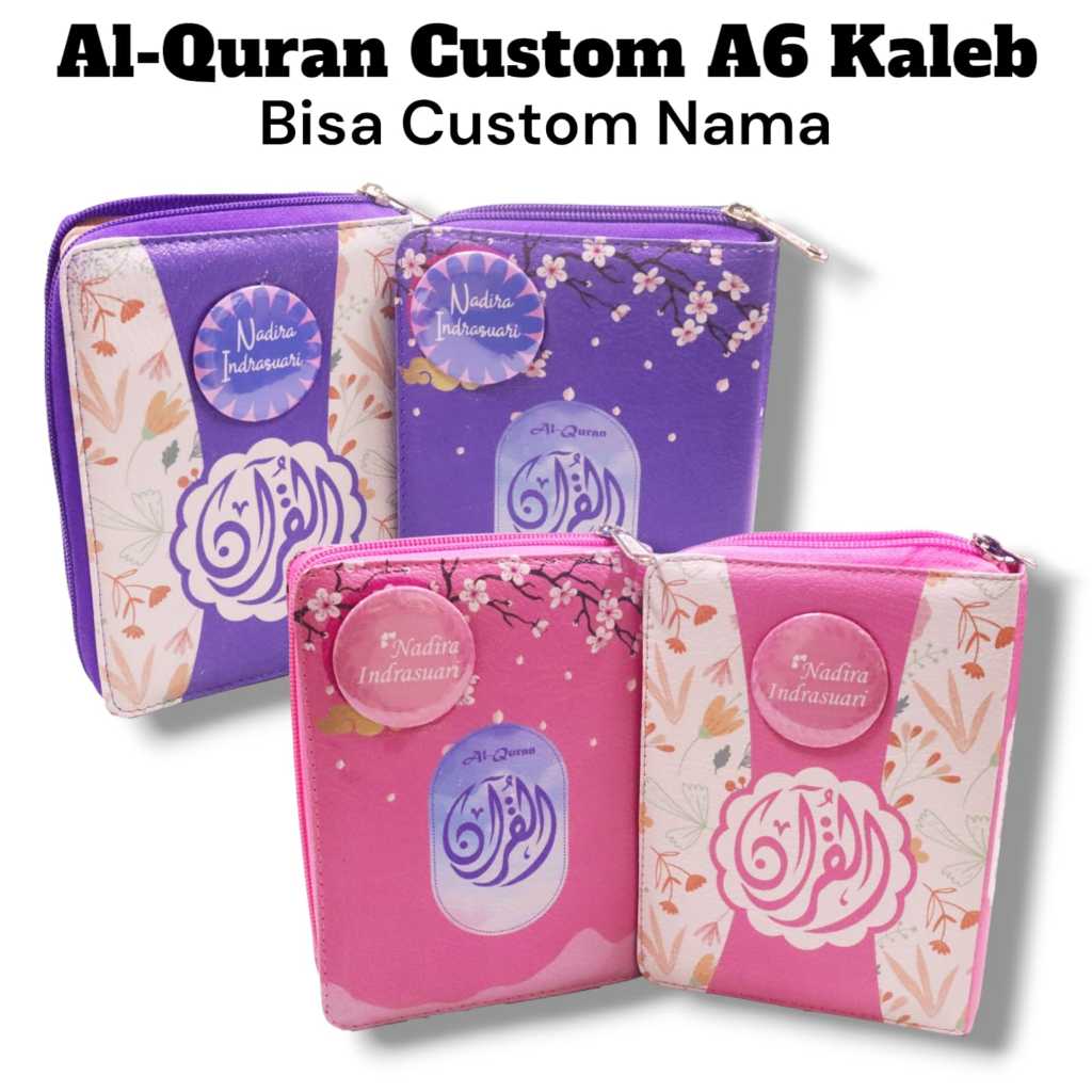 AL QURAN KALEB CUSTOM NAMA A6 Variasi - AlQuran SLETING - QURAN CUSTOM RESLETING