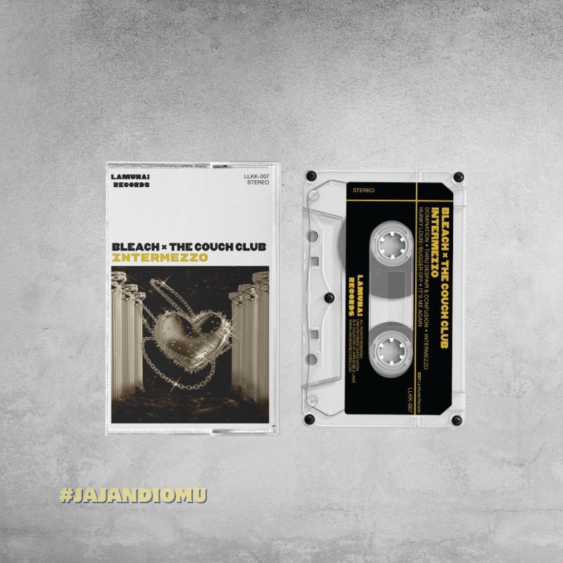 KASET BLEACH X COUCH CLUB – INTERMEZZO