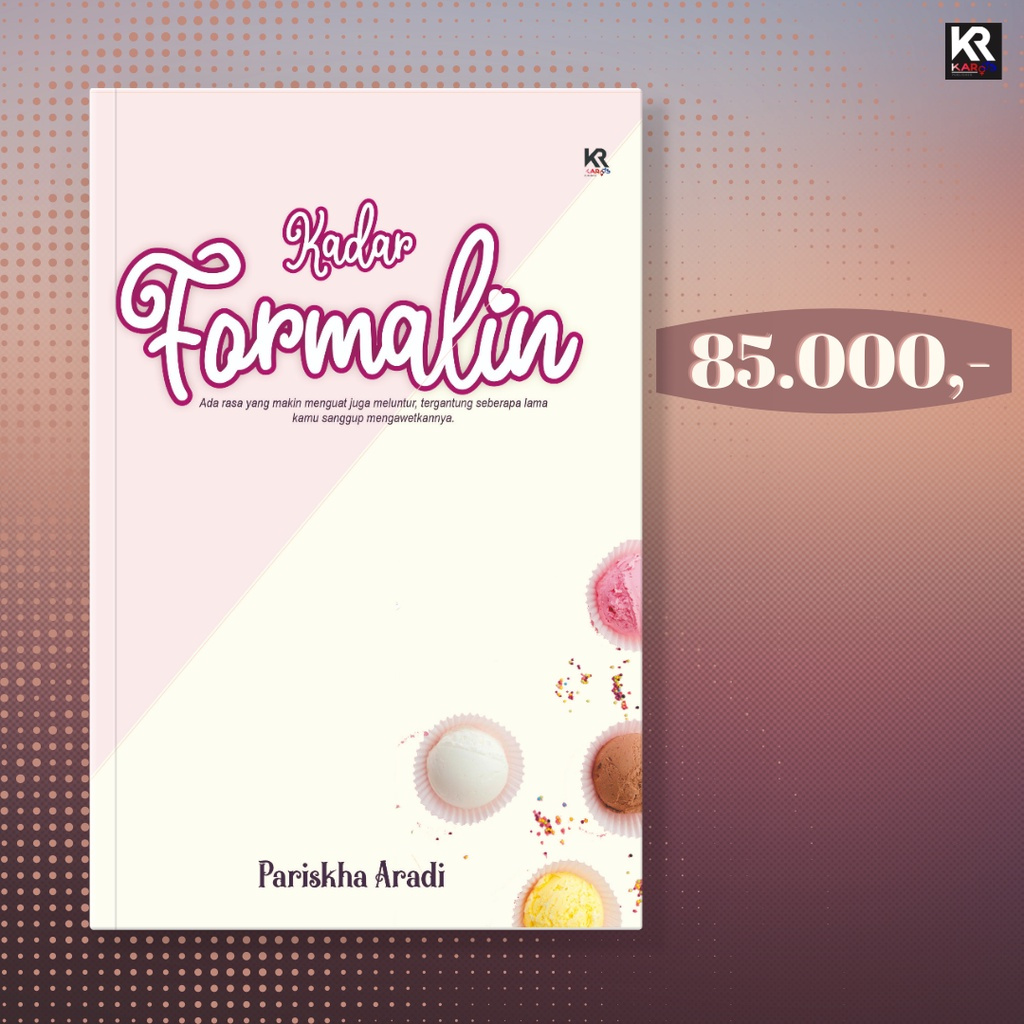 Kadar Formalin by Pariska Aradi
