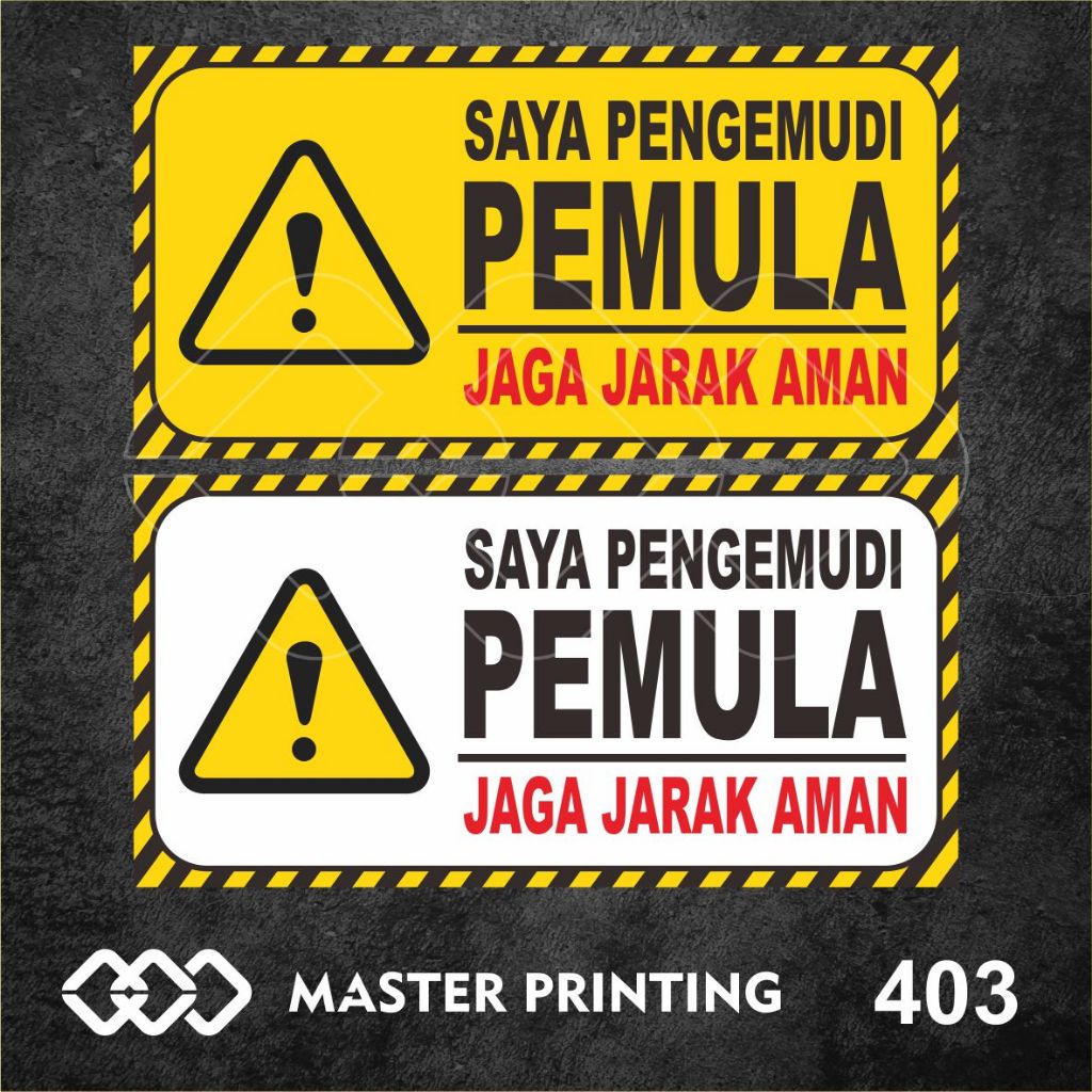 

403 - Stiker Saya Pengemudi Pemula, Sticker Vinyl, Premium, Tahan Air, Termurah, dan Bisa Custom
