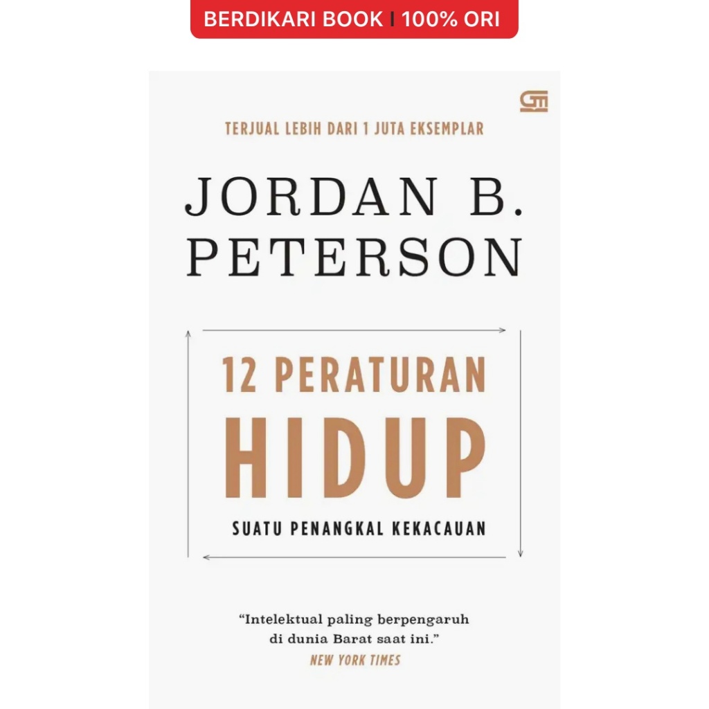 Berdikari - 12 Peraturan Hidup: Suatu Penangkal Kekacauan - Gramedia