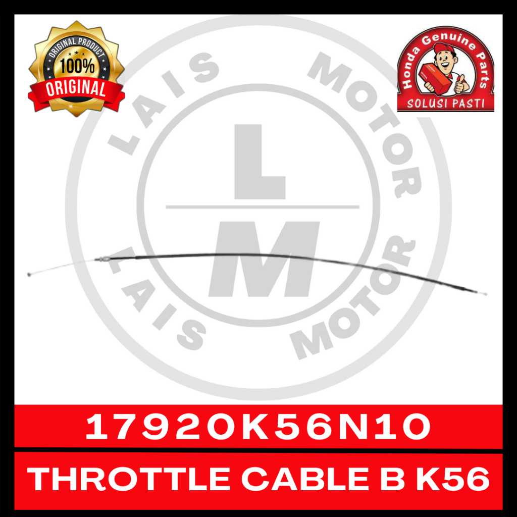 Kabel Gas B K56N10 Supra GTR 150 17920K56N10 Original AHM