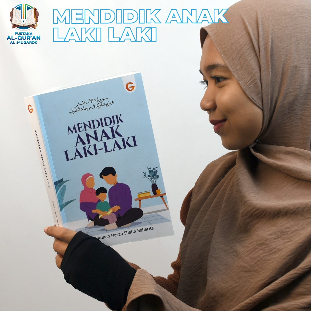 READY  Buku Mendidik Anak Laki - Laki Karya Syekh Adnan Hasan Shalih Baharits Penerbit Gema Insani P