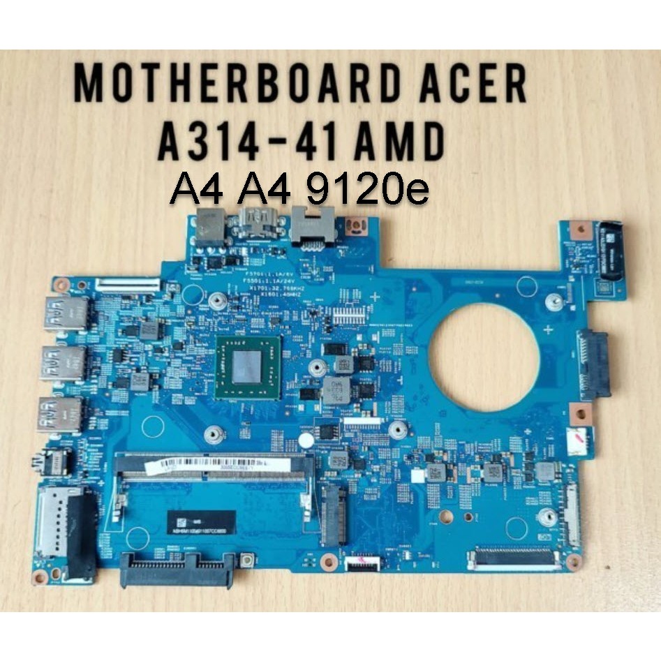 mainboard motherboard acer ASPIRE A314 A314-41 A314 AMD A4-9120